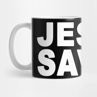 Jesus Saves Mug